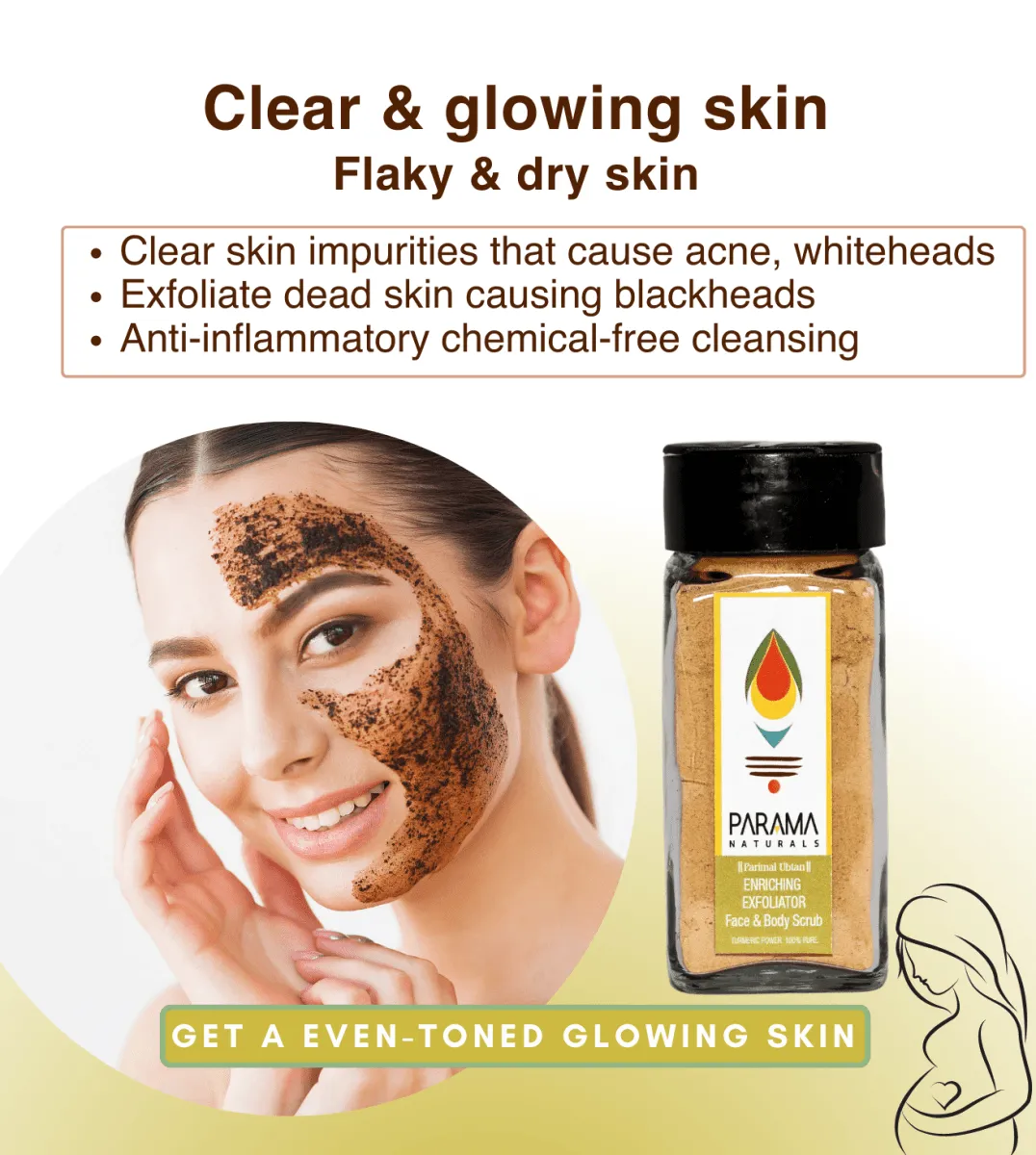 Parama Naturals ENRICHING EXFOLIATOR Face & Body Scrub-50g