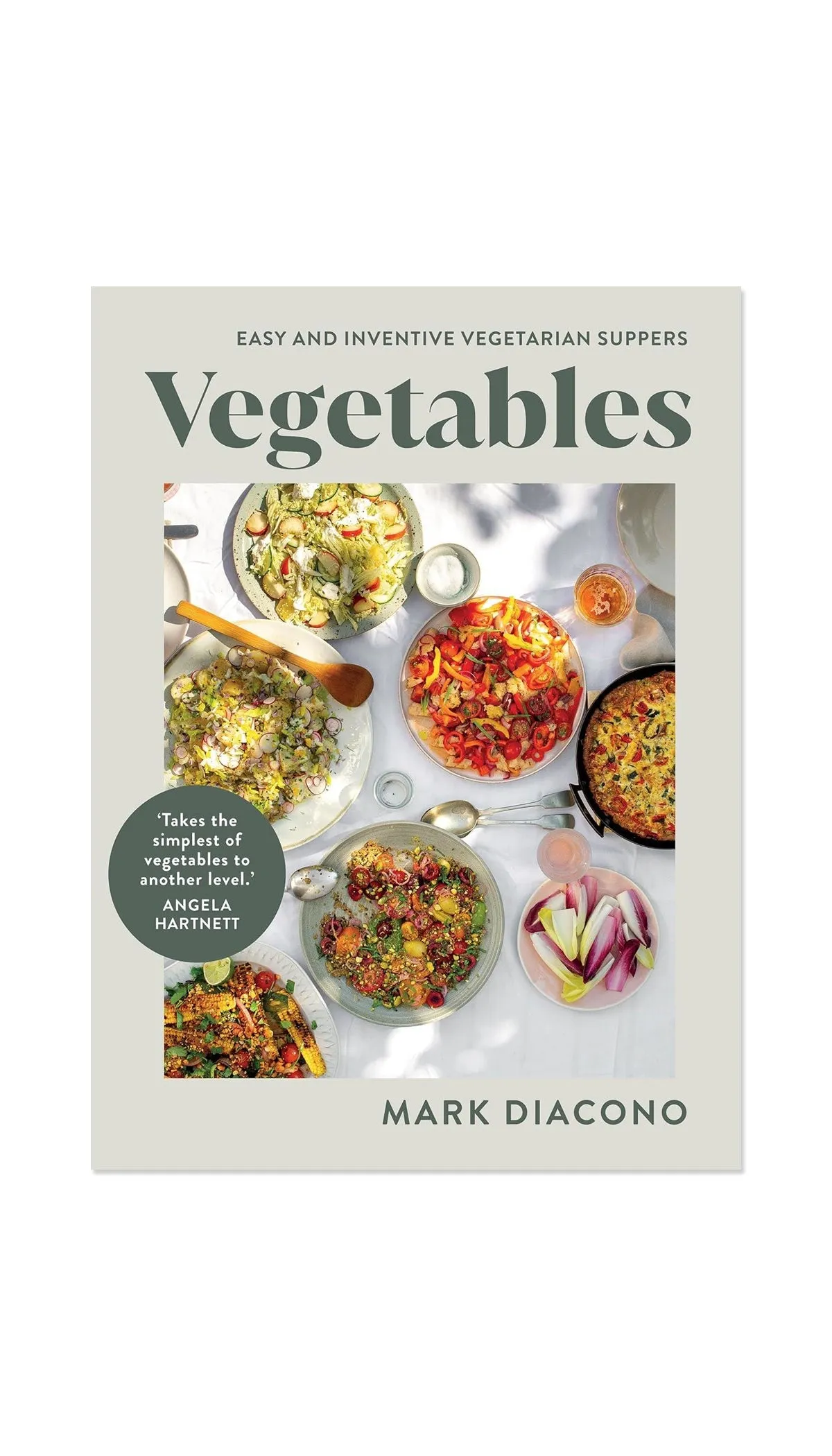 Vegetables: Easy and Inventive Vegetarian Suppers